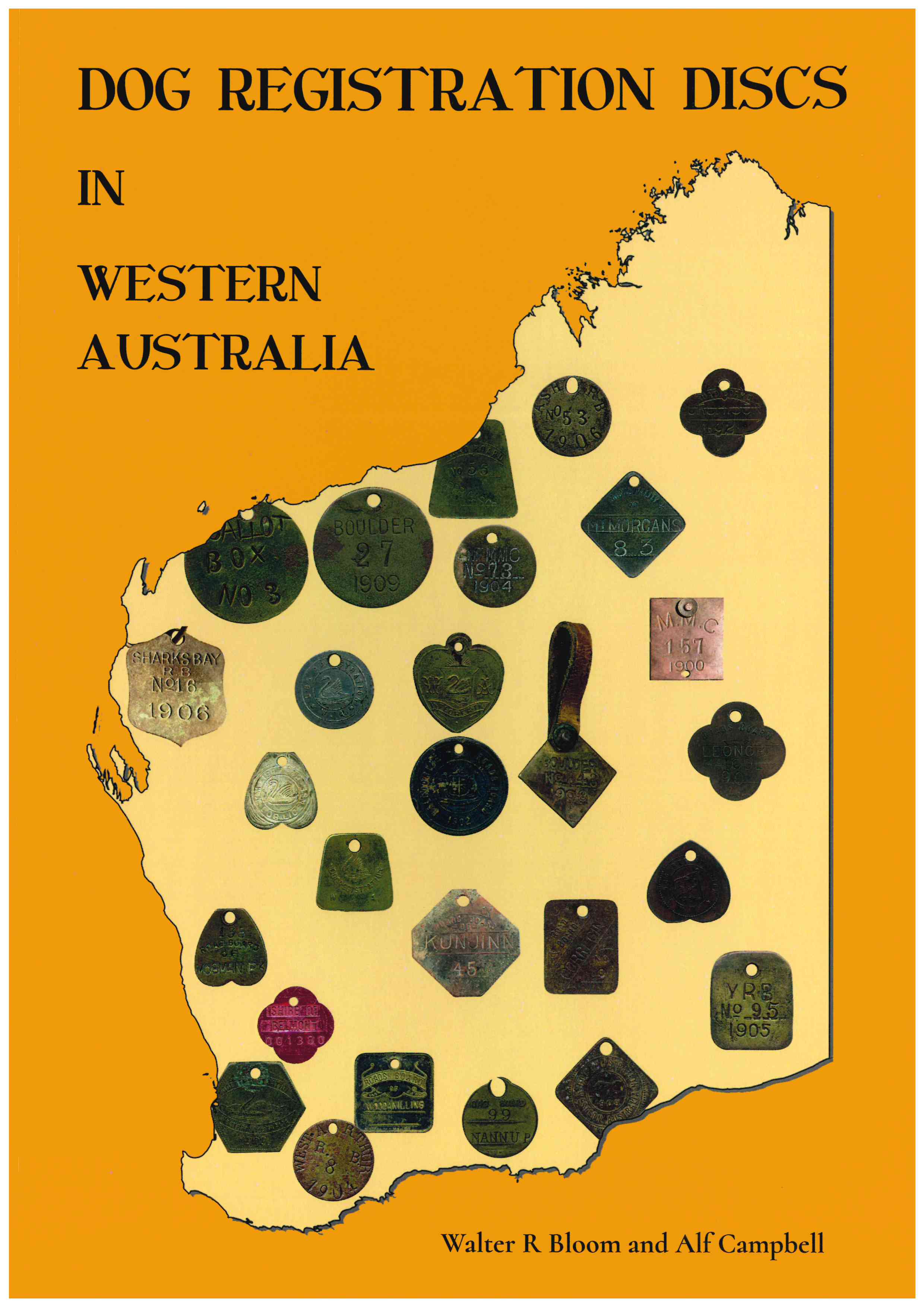 Dog Registration Discs in Western Australia - Walter R. Bloom and Alf Campbell